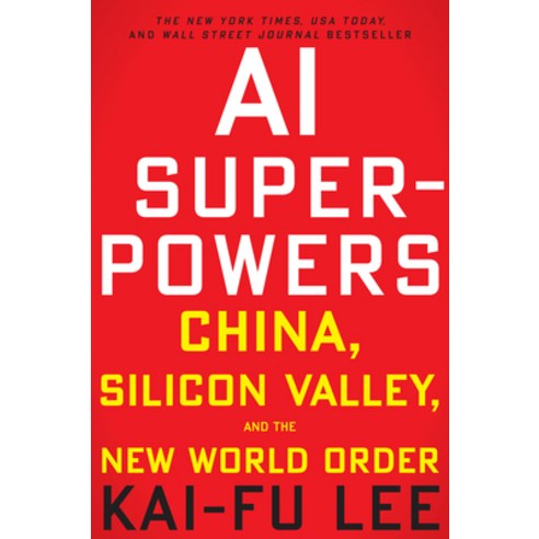 AI Superpowers: China Silicon Valley and the New World Order Paperback, Mariner Books, English, 9780358105589 chieftecpower Best Top5