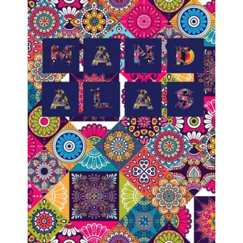 Mandalas: Stress Relieving Designs Mandalas Flowers 130 Amazing Patterns: Coloring Book For Adult... Paperback, Independently Published