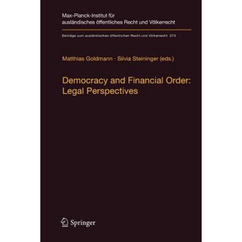 Democracy and Financial Order: Legal Perspectives Paperback, Springer
