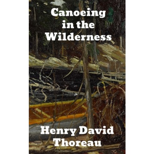 Canoeing in the Wilderness Hardcover, Brian Westland