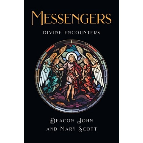 (영문도서) Messengers: Divine Encounters Paperback, Christian Faith Publishing, English, 9798888329023