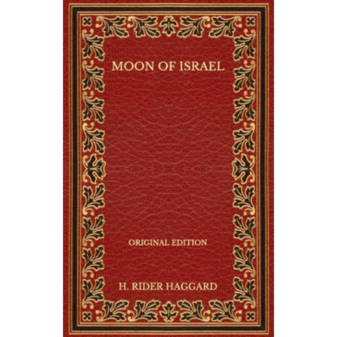 Moon of Israel - Original Edition Paperback, Independently Published, English, 9798569376612