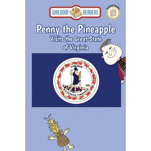 Penny the Pineapple Visits the Great State of Virginia Paperback, Waldorf Publishing, English, 9781637953129