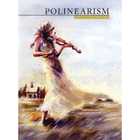 (영문도서) Polinearism Hardcover, Pageturner Press and Media, English, 9781638713883