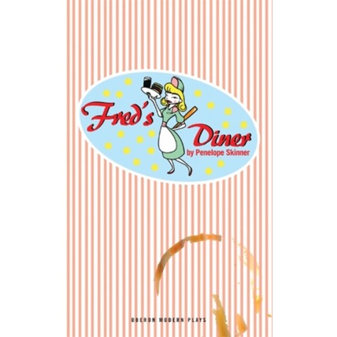(영문도서) Fred''s Diner Paperback, Oberon Books, English, 9781849434867