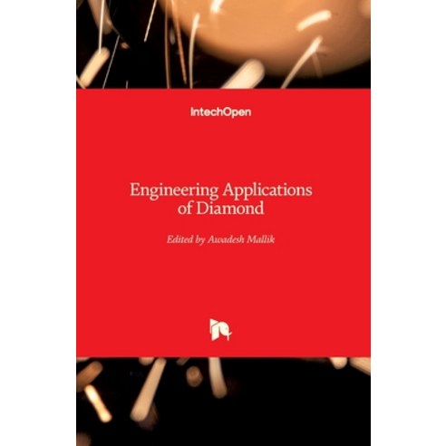 (영문도서) Engineering Applications of Diamond Hardcover, Intechopen, English, 9781839685316