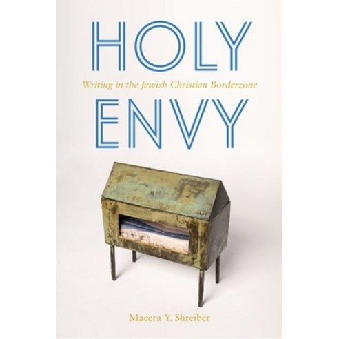 (영문도서) Holy Envy: Writing in the Jewish Christian Borderzone Hardcover, Fordham University Press, English, 9781531501723