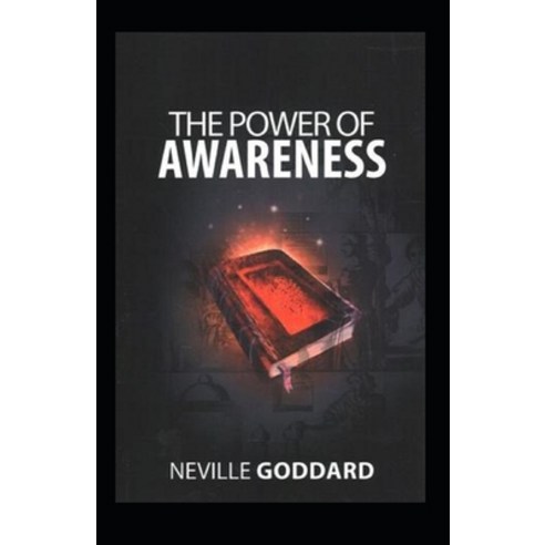 The Power of Awareness: (Illustrated Edition) Paperback, Independently Published, English, 9798731492218