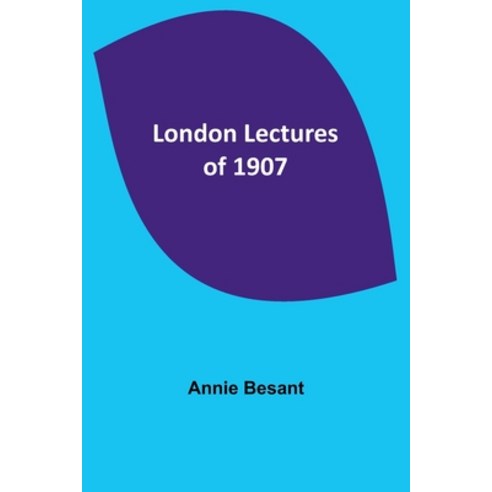 (영문도서) London Lectures of 1907 Paperback, Alpha Edition, English, 9789357090476