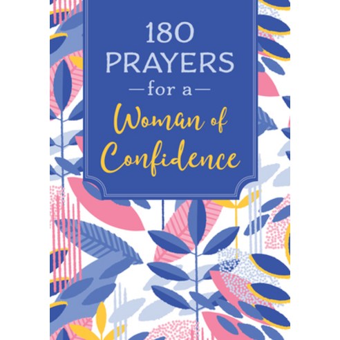 180 Prayers for a Woman of Confidence Paperback, Barbour Publishing, English, 9781643528656