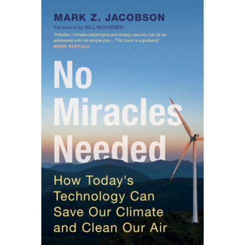 (영문도서) No Miracles Needed: How Today''s Technology Can Save Our Climate and Clean Our Air Paperback, Cambridge University Press, English, 9781009249546