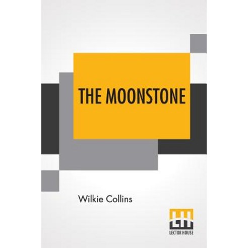 The Moonstone: A Romance Paperback, Lector House