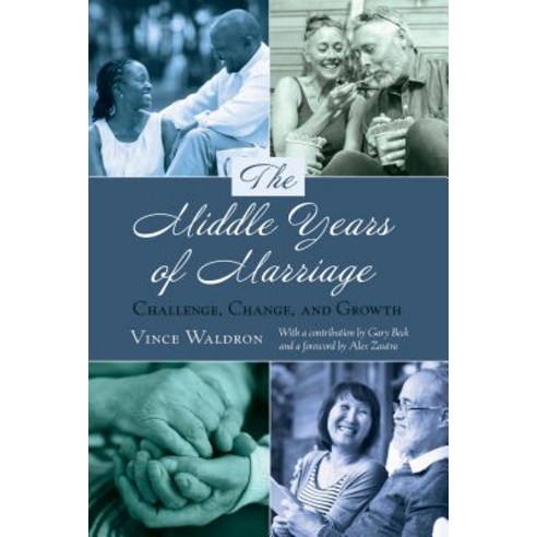 The Middle Years of Marriage; Challenge Change and Growth Paperback, Peter Lang Us, English, 9781433133435