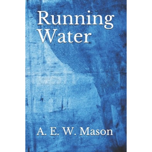 Running Water Paperback, Independently Published, English, 9798684894336