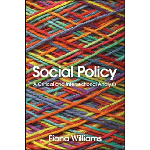 Social Policy: A Critical and Intersectional Analysis Hardcover, Polity Press, English, 9781509540389