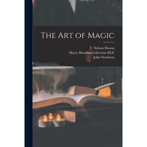 (영문도서) The Art of Magic Paperback, Legare Street Press, English, 9781018853642