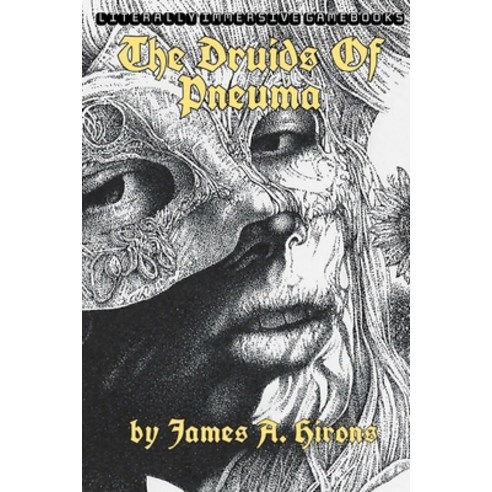 (영문도서) The Druids Of Pneuma Paperback, Independently Published, English, 9798738045134