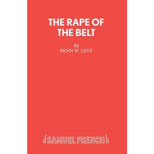 (영문도서) The Rape of the Belt Paperback, Samuel French Ltd, English, 9780573013713