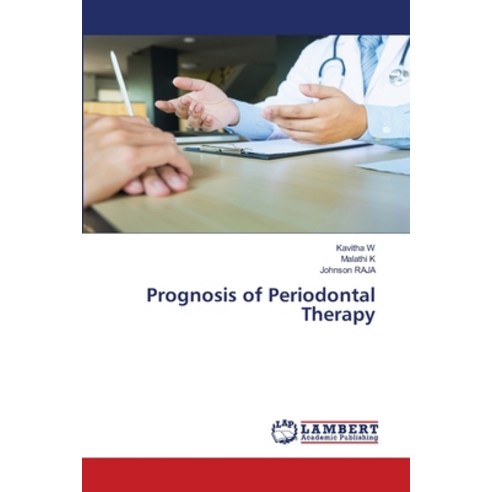Prognosis of Periodontal Therapy Paperback, LAP Lambert Academic Publis..., English, 9783659554193