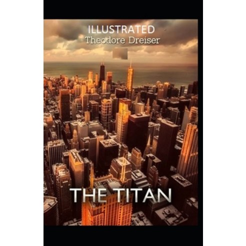 The Titan Illustrated Paperback, Independently Published, English, 9798696820682