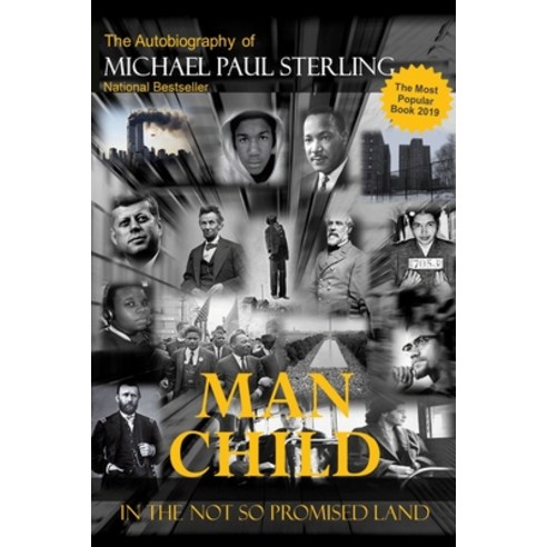 Man Child in the Not So Promised Land Paperback, Xulon Press, English, 9781545680438