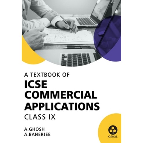 (영문도서) Commercial Applications: Textbook for ICSE Class 9 Paperback, Oswal Printers & Publishers..., English, 9789390278770