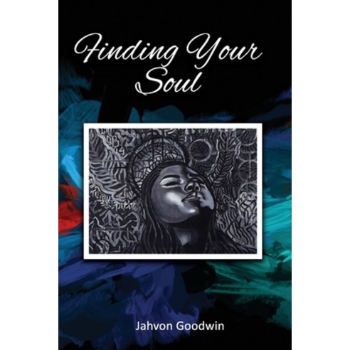 (영문도서) Finding Your Soul Paperback, Independently Published, English, 9798479243158