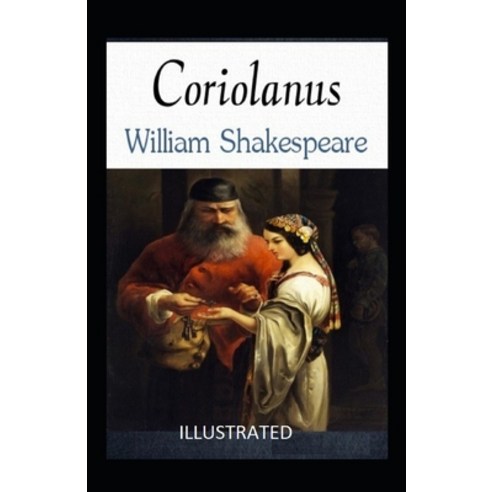 Coriolanus illustrated Paperback, Independently Published