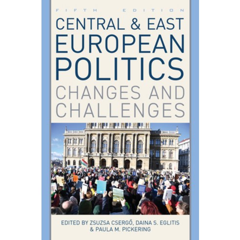 Central and East European Politics: Changes and Challenges Paperback, Rowman & Littlefield Publis..., English, 9781538142806