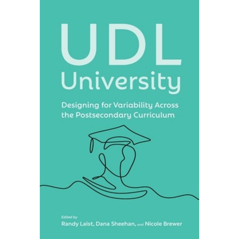 (영문도서) UDL University: Designing for Variability Across the Curriculum Paperback, Cast, Inc., English, 9781930583856
