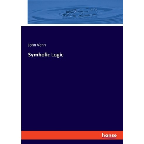 (영문도서) Symbolic Logic Paperback, Hansebooks, English, 9783348058810