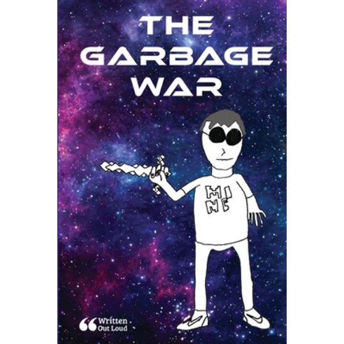 (영문도서) The Garbage War Paperback, Lulu.com, English, 9781300446705