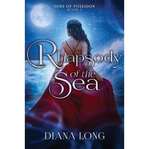 (영문도서) Rhapsody of the Sea Paperback, Diana Long, English, 9798987478516