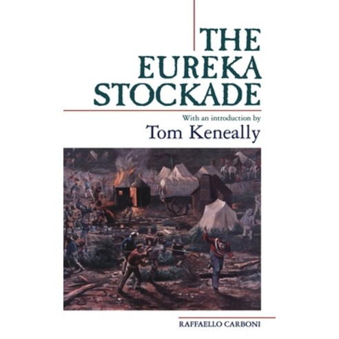 (영문도서) The Eureka Stockade Paperback, Melbourne University, English, 9780522845860