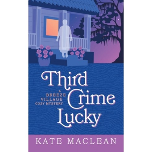 (영문도서) Third Crime Lucky Paperback, Kate MacLean Books, English, 9798985250022