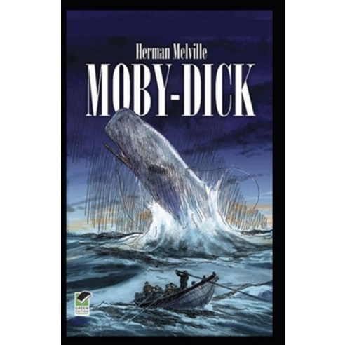 (영문도서) Moby Dick BY Herman Melville a classics illustrated edition Paperback, Independently Published, English, 9798515617707