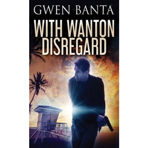 (영문도서) With Wanton Disregard Hardcover, Next Chapter, English, 9784867509012