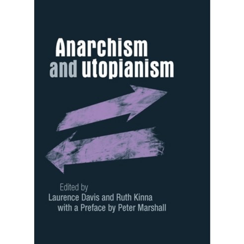 (영문도서) Anarchism and Utopianism Hardcover, Manchester University Press, English, 9780719079344
