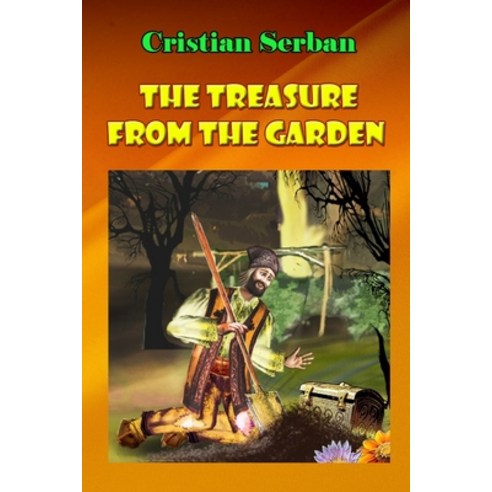 (영문도서) The Treasure From The Garden Paperback, Independently Published, English, 9798837971488