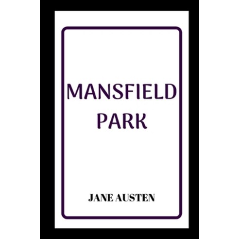 Mansfield Park Paperback, Independently Published, English, 9798592786044