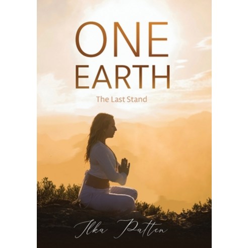 (영문도서) ONE EARTH The Last Stand Paperback, Tracey Davis, English, 9780645656206