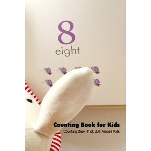 (영문도서) Counting Book for Kids: Counting Book That Will Amaze Kids: Kid Counting Book Paperback, Independently Published, English, 9798501884526