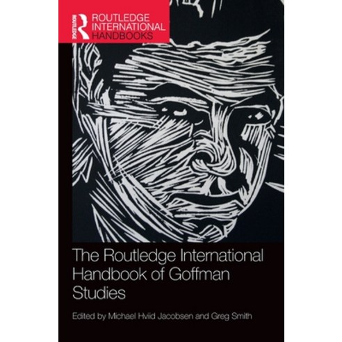 (영문도서) The Routledge International Handbook of Goffman Studies Hardcover, English, 9780367750718