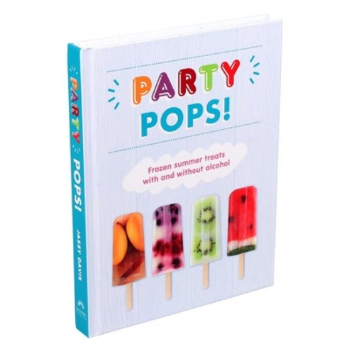 Party Pops! Hardcover, Thunder Bay Press