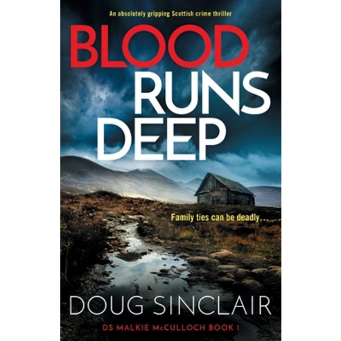 (영문도서) Blood Runs Deep: An absolutely gripping Scottish crime thriller Paperback, Storm Publishing Ltd, English, 9781805084686