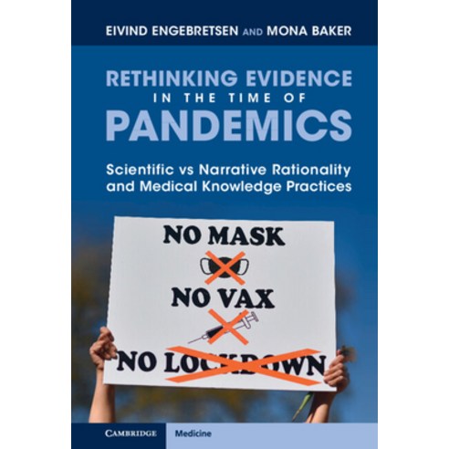 (영문도서) Rethinking Evidence in the Time of Pandemics: Scientific Vs Narrative Rationality and Medical... Hardcover, Cambridge University Press, English, 9781316516607