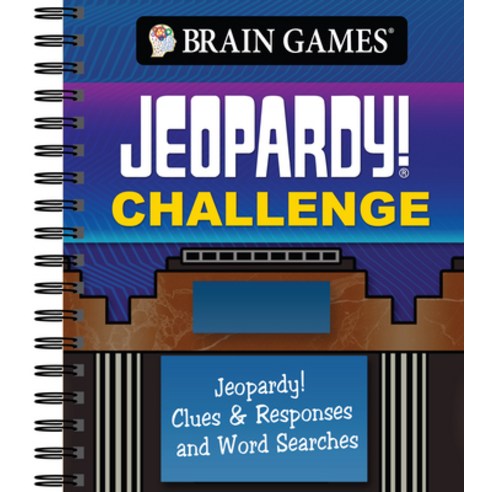 Brain Games - Jeopardy! Challenge: Jeopardy! Clues & Responses and Word Searches Spiral, Publications International,..., English, 9781645580829