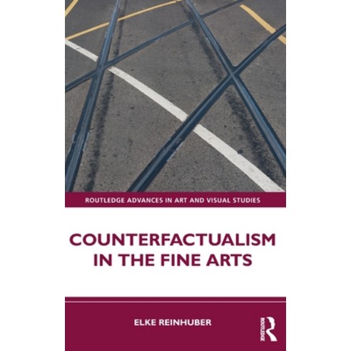 (영문도서) Counterfactualism in the Fine Arts Hardcover, Routledge, English, 9780367709051