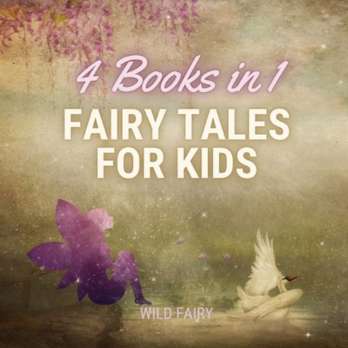 Fairy Tales for Kids - 4 Books in 1 Paperback, Book Fairy Publishing, English, 9789916643433