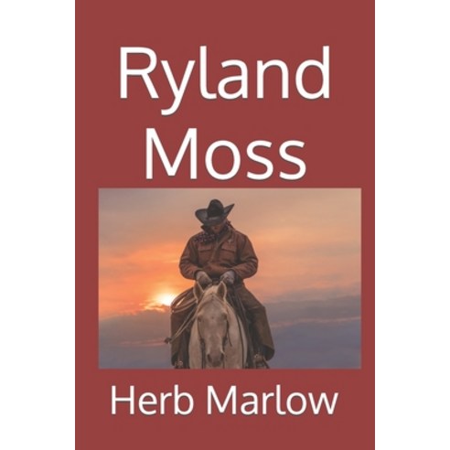 (영문도서) Ryland Moss Paperback, Independently Published, English, 9798865740988